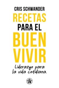 Recetas para el buen vivir