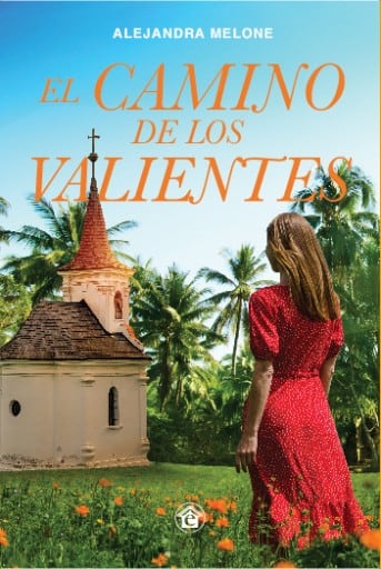 El camino de los valientes