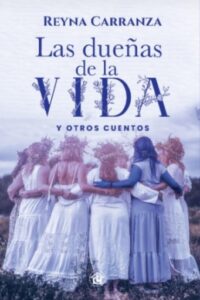 Las dueñas de la vida