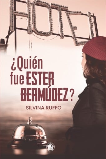 ¿Quién fue Ester Bermúdez?