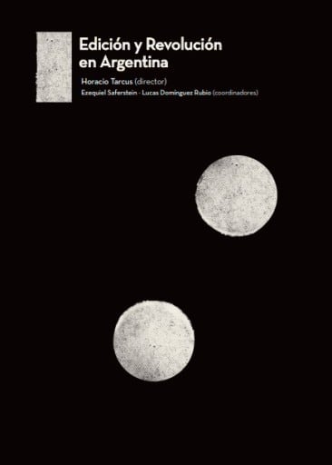 Edición y revolución en Argentina