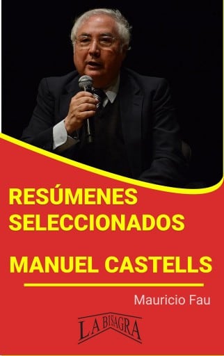 Resúmenes Seleccionados: Manuel Castells