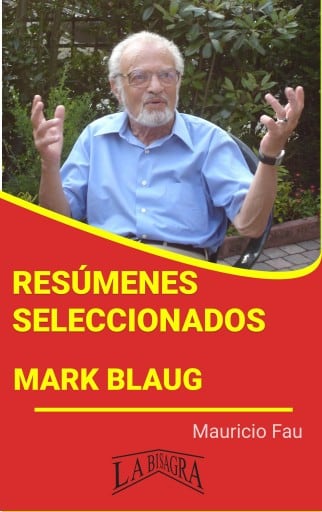 Resúmenes Seleccionados: Mark Blaug