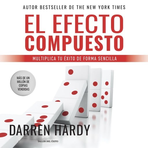 El Efecto Compuesto