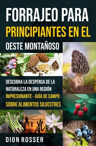 Forrajeo para principiantes en el Oeste Montañoso