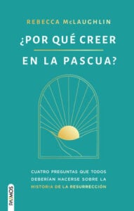 Publication 6 ¿Por qué creer en la Pascua?