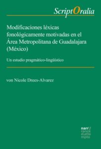 Publication 1 Modificaciones léxicas fonológicamente motivadas en el Área Metropolitana de Guadalajara (México)