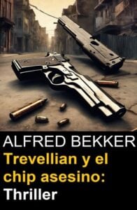 Publication 20 Trevellian y el chip asesino: Thriller