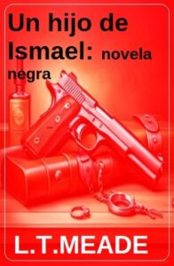 Publication 18 Un hijo de Ismael: novela negra