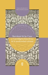 Publication 3 Bartolomé de las Casas y el paradigma biopolítico de la modernidad colonial