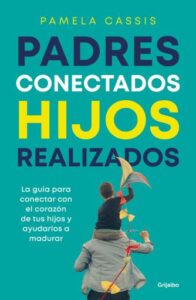 Publication 19 Padres conectados, hijos realizados