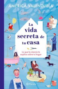La vida secreta de tu casa (Edición mexicana)