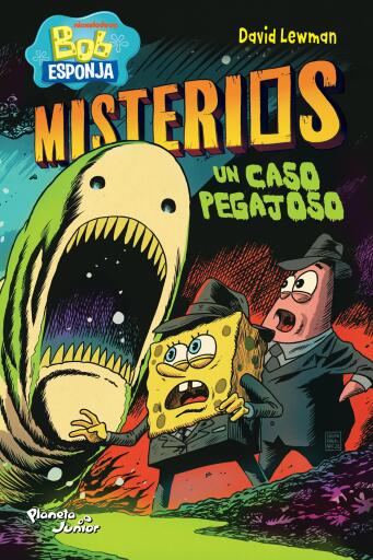Bob Esponja. Misterios 2. Un caso pegajoso
