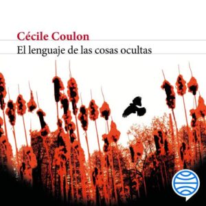 El lenguaje de las cosas ocultas