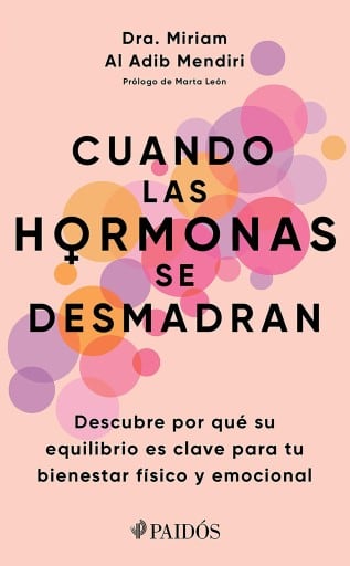 Cuando las hormonas se desmadran (Edición mexicana)