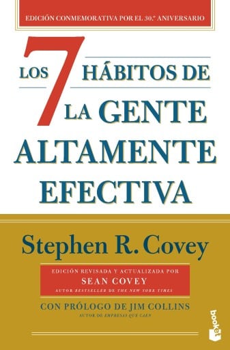 Los 7 hábitos de la gente altamente efectiva (30.º aniversario) (Ed. Méx.)