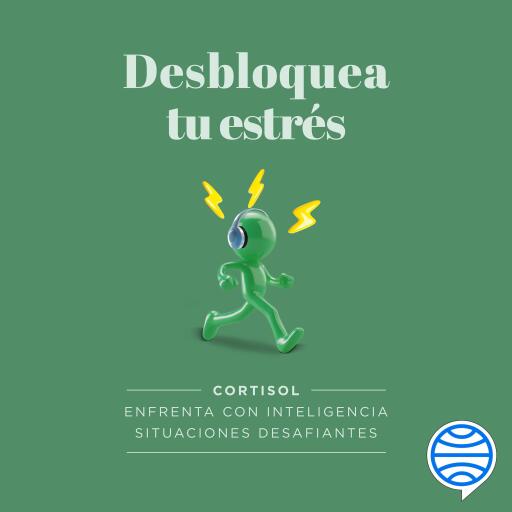 Desbloquea tu estrés