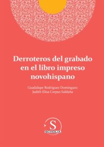 Publication 2 Derroteros del grabado en el libro impreso novohispano