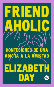 Friendaholic