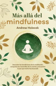 Más allá del mindfulness