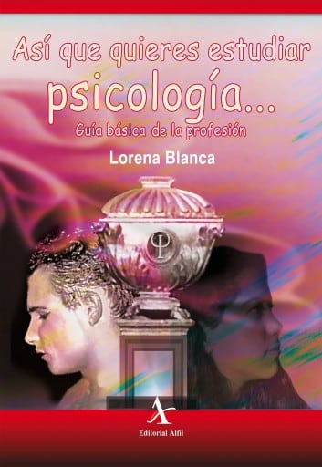 Así que quieres estudiar psicología... Guía básica de la profesión