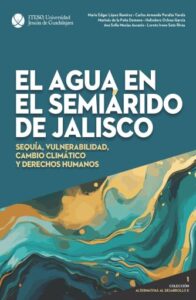 Publication 1 El agua en el semiárido de Jalisco