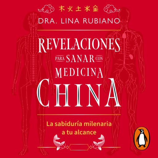 Revelaciones para sanar con medicina china