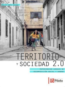 Publication 2 Territorio y sociedad: Experiencias locales de recomposición social y urbana.
