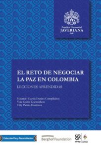 El reto de negociar la paz en Colombia
