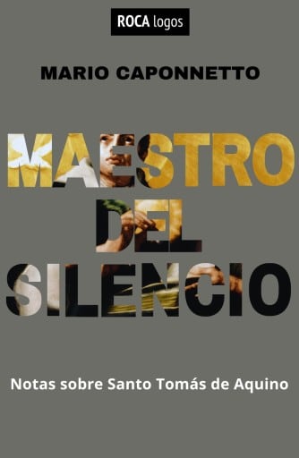 Maestro del silencio: Notas sobre santo Tomás de Aquino