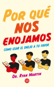 Por que nos enojamos