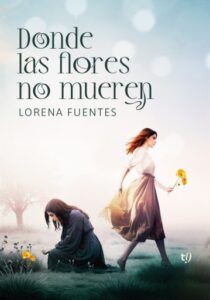 Publication 5 Donde las flores no mueren