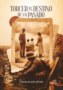 Publication 13 Torcer el destino de un pasado