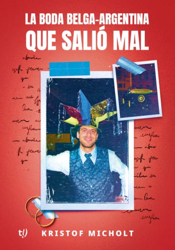 La boda belga-argentina que salió mal