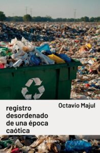 Publication 3 Registro desordenado de una época caótica