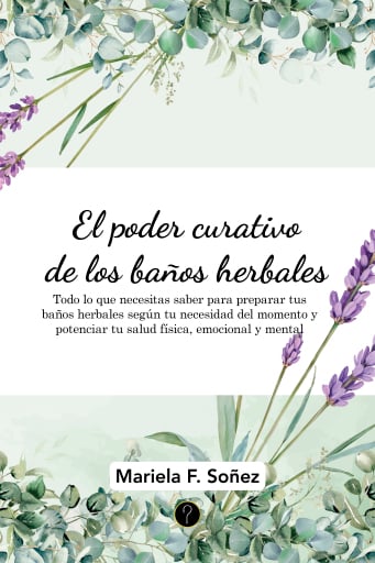 El poder curativo de los baños herbales