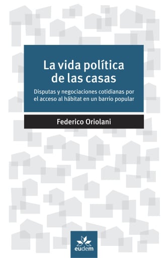 La vida política de las casas
