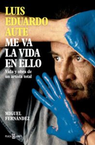 Publication 22 Luis Eduardo Aute: Me va la vida en ello