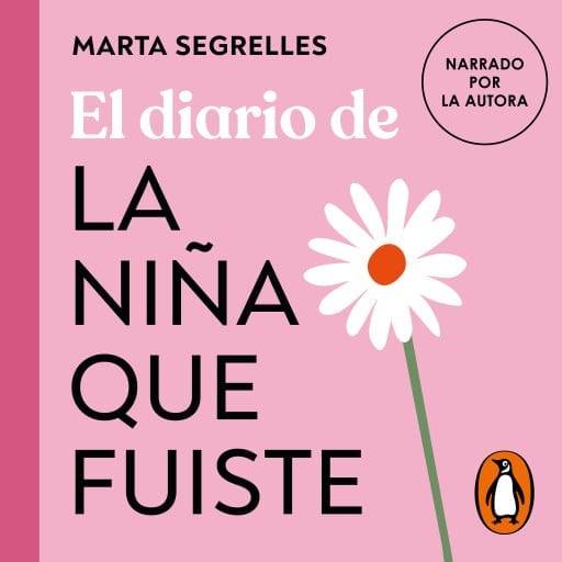 El diario de La niña que fuiste (La niña que fuiste)