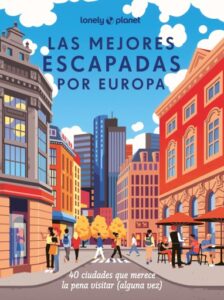 Publication 20 Las mejores escapadas por Europa