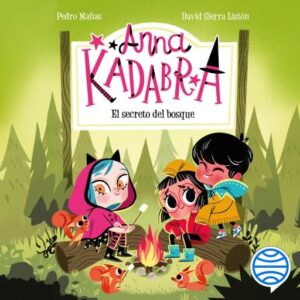 Publication 5 Anna Kadabra 7. El secreto del bosque