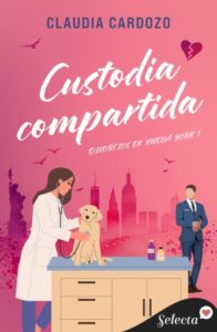 Publication 20 Custodia compartida (Divorcios en Nueva York 1)
