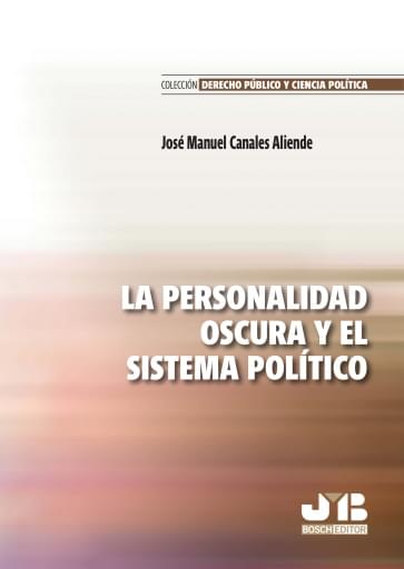 La personalidad oscura y el sistema político