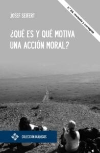 Publication 5 ¿Qué es y qué motiva una acción moral?