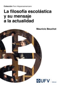 Publication 7 La filosofía escolástica y su mensaje a la actualidad
