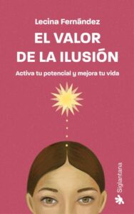El valor de la ilusión