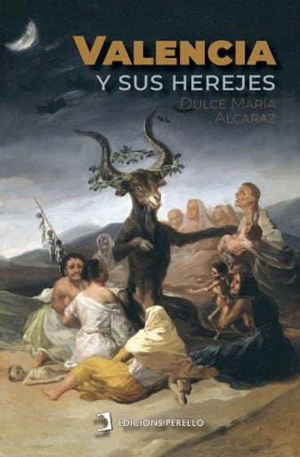 Valencia y sus herejes