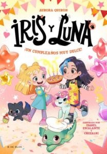 Iris y Luna: cuidadoras de cachorritos mágicos 3 - ¡Un cumpleaños muy dulce!