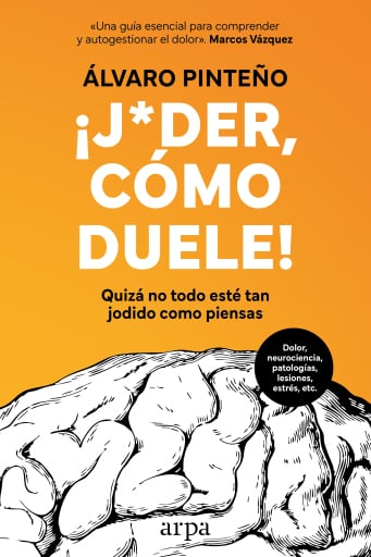 ¡Joder, cómo duele!