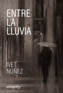 Entre la lluvia